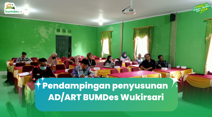 Pendampingan penyusunan AD/ART BUMDes Wukirsari
