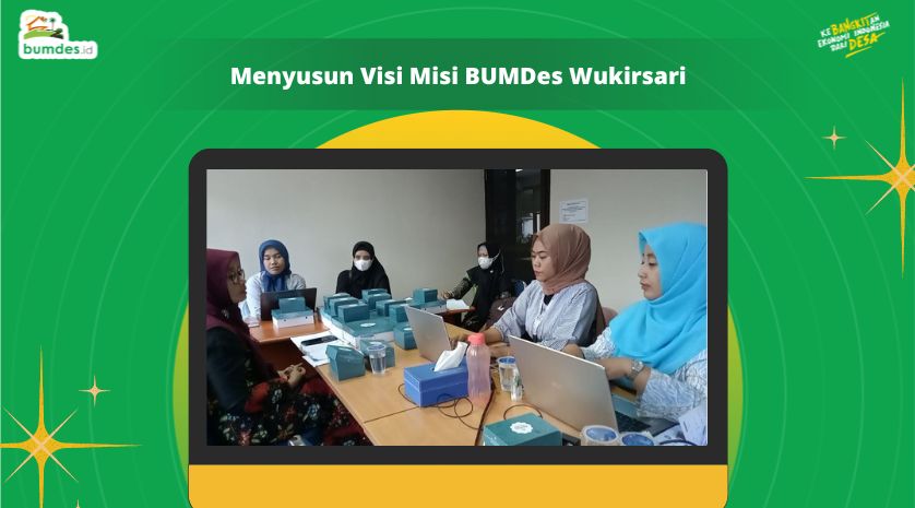 Menyusun Visi Misi BUMKal Pandansari Wukirsari