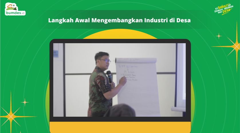 Langkah Awal Mengembangkan Industri di Desa