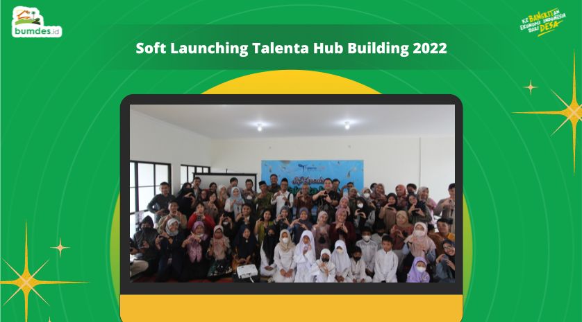 Soft Launching Talenta Hub Building