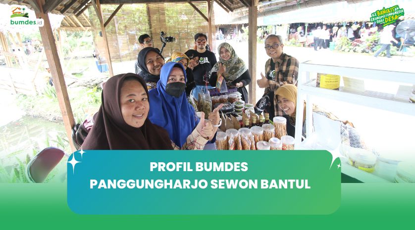 PROFIL BUMDES PANGGUNGHARJO SEWON BANTUL