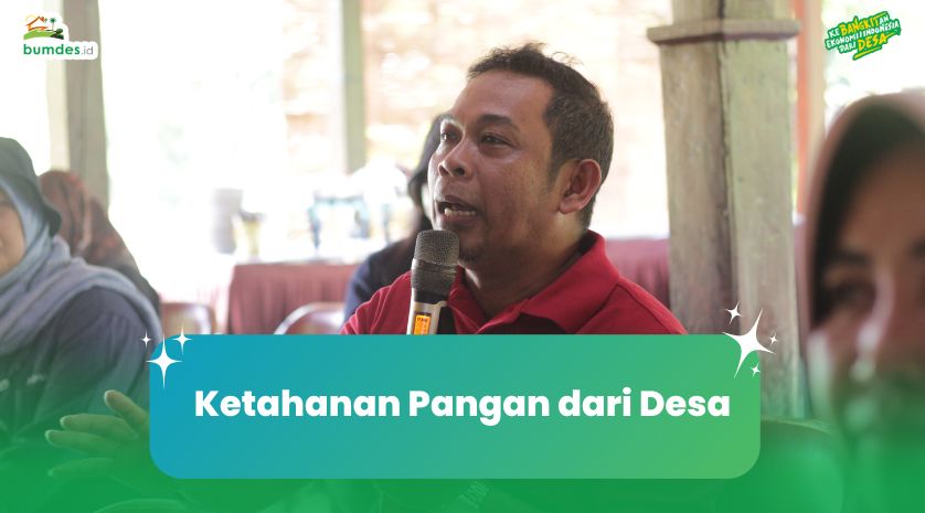 Ketahanan Pangan dari Desa
