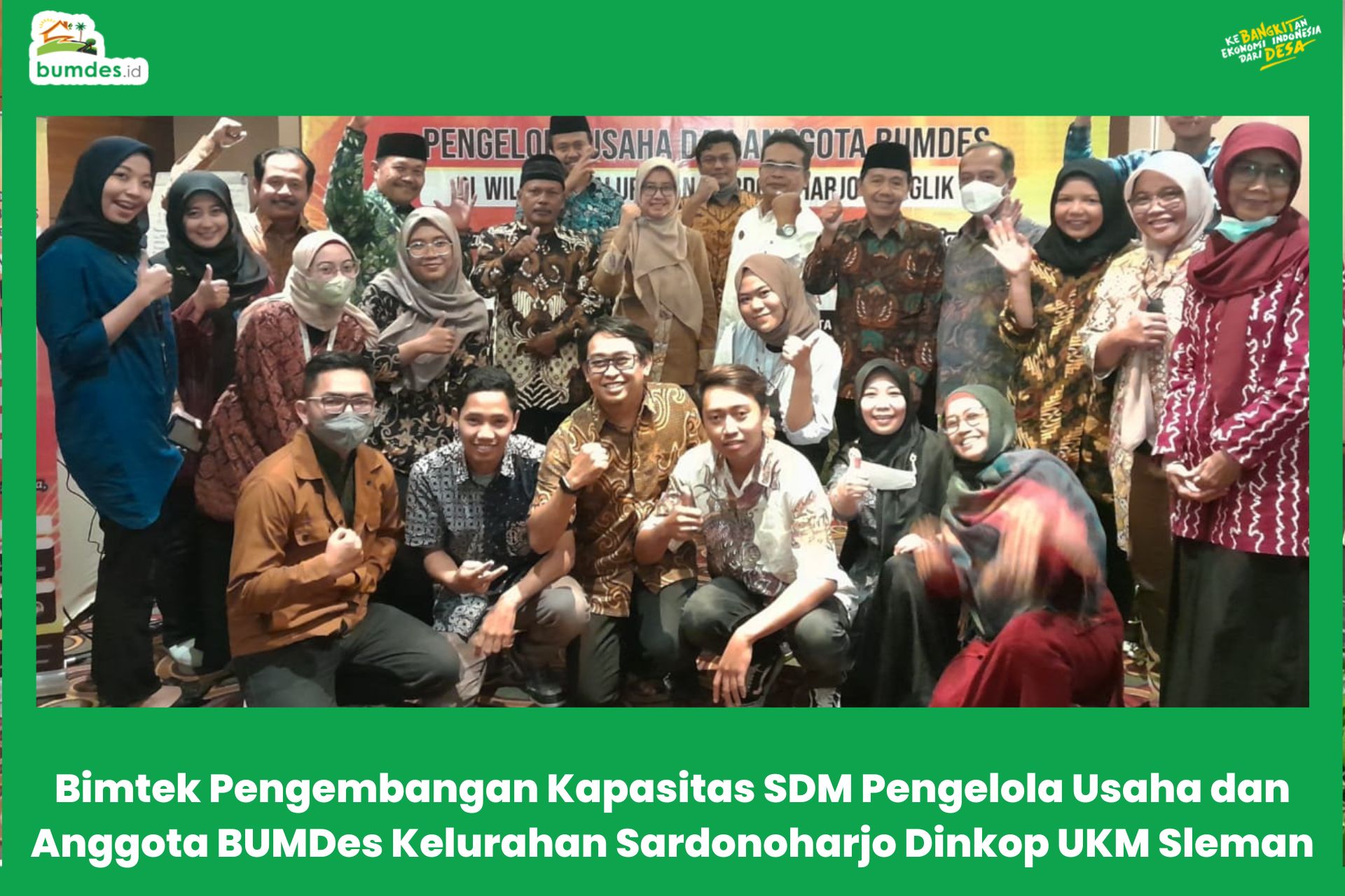 Bimtek Pengembangan Kapasitas SDM Pengelola Usaha dan Anggota BUMDes Kelurahan Sardonoharjo Dinkop UKM Sleman