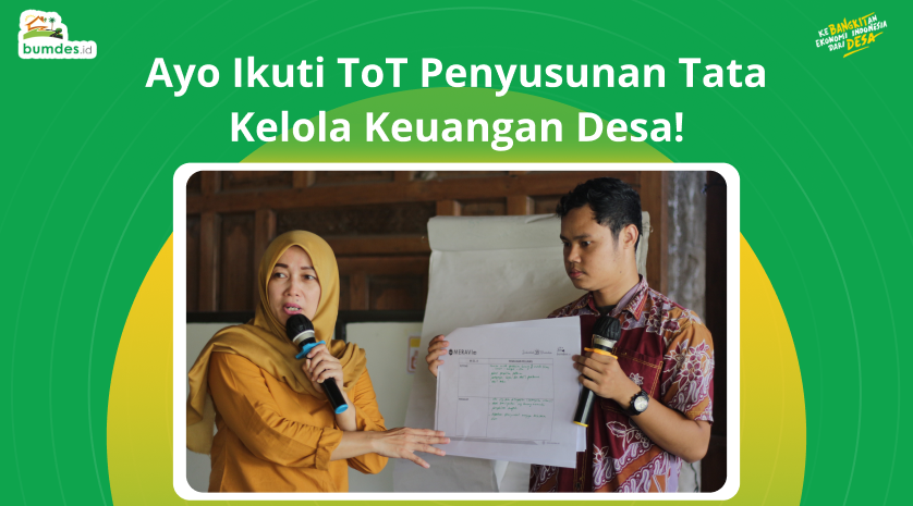 Ayo Ikuti ToT Penyusunan Tata Kelola Keuangan Desa!