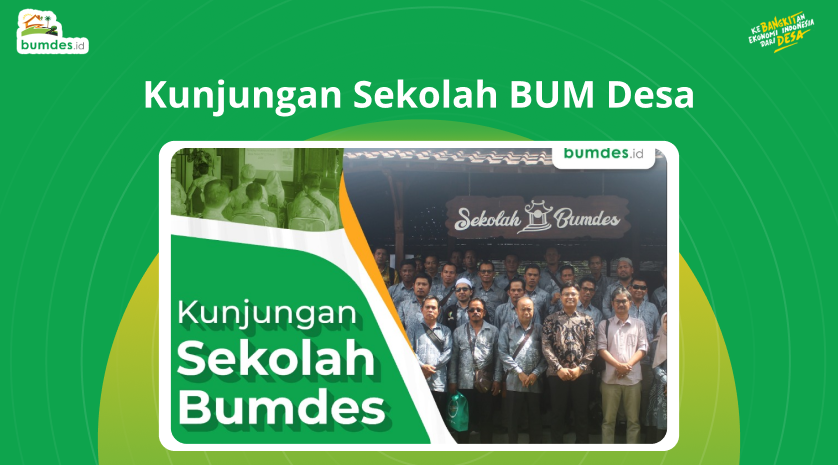 Program Kunjungan Sekolah BUMDes 2022