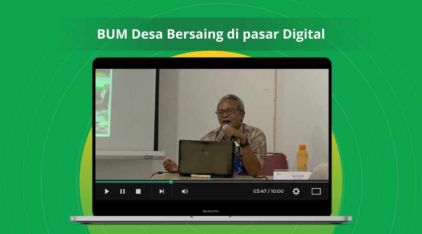 BUM Desa Bersaing di Pasar Digital