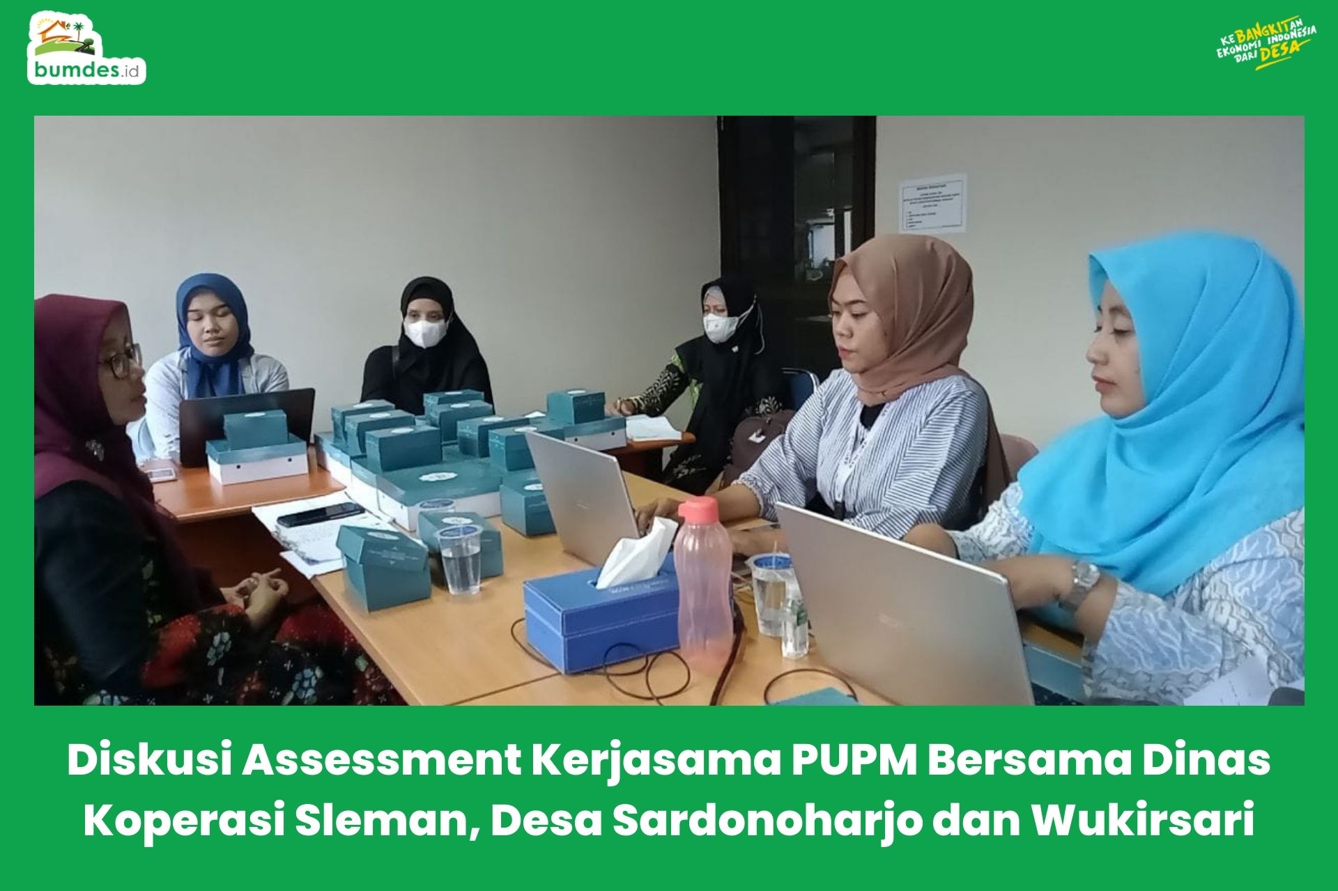 Diskusi Assessment Kerjasama PUPM Bersama Dinas Koperasi Sleman, Desa Sardonoharjo dan Wukirsari