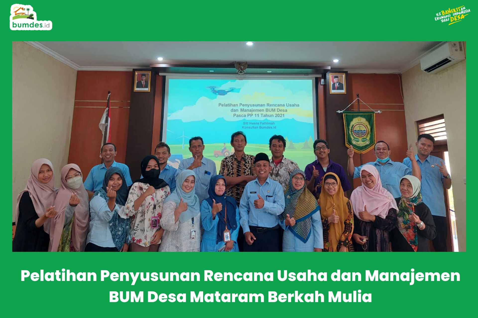 Pelatihan Penyusunan Rencana Usaha dan Manajemen BUM Desa Mataram Berkah Mulia