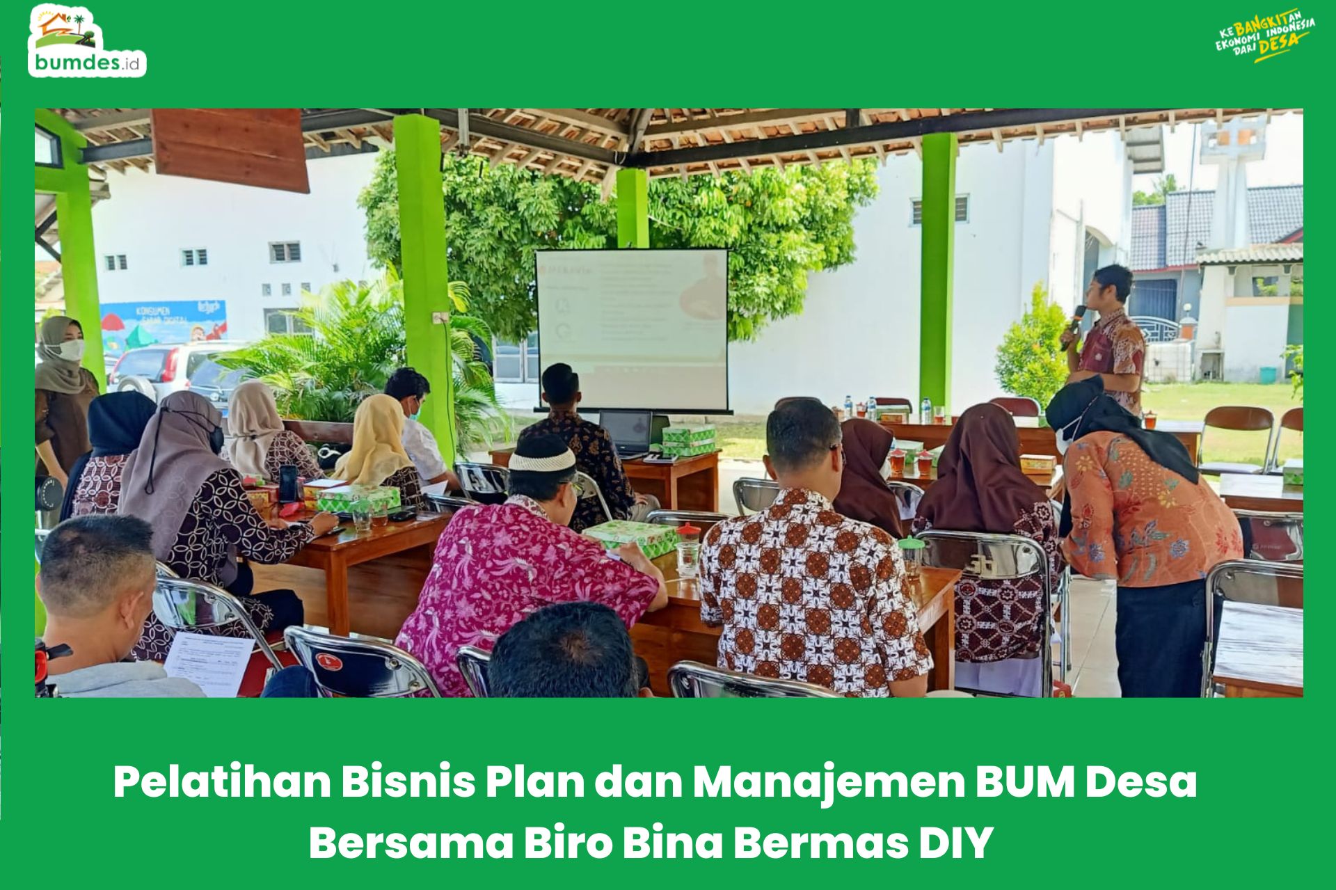 Pelatihan Bisnis Plan dan Manajemen BUM Desa Bersama Biro Bina Bermas DIY