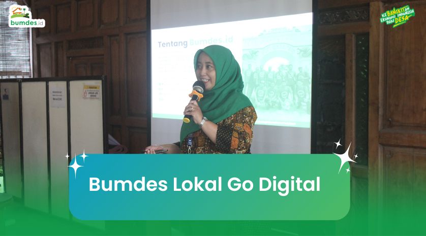 Bumdes Lokal Go Digital
