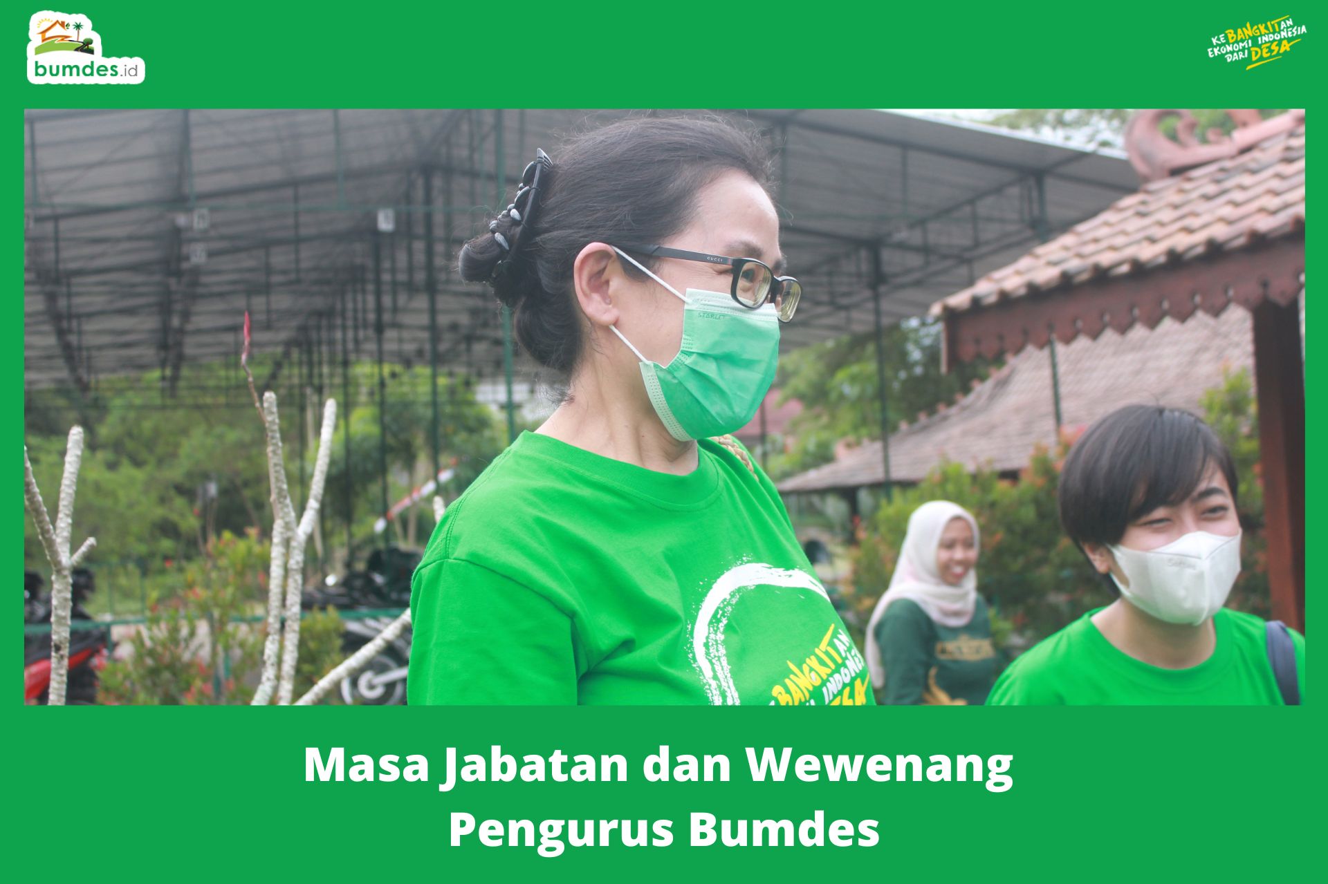 Masa Jabatan dan Wewenang Pengurus Bumdes